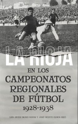 La Rioja en los campeonatos regionales de fútbol