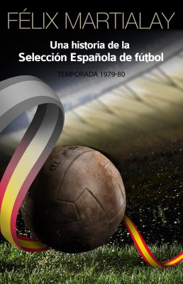 Una historia de la selección española de fútbol (1979-80)